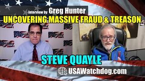 New Steve Quayle: Uncovering Massive Fraud & Treason Leads to Upheaval