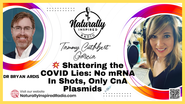 Shattering the COVID Lies: No mRNA in Shots, Only CnA Plasmids